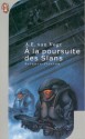 A La Poursuite Des Slans (French Edition) - A.E. van Vogt