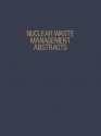 Nuclear Waste Management Abstracts - Richard A. Heckman, Camille Minichino