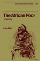 The African Poor: A History - John Iliffe