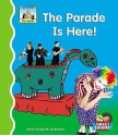 The Parade Is Here! - Mary Elizabeth Salzmann