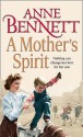 A Mother's Spirit (Audio) - Anne Bennett, Penelope Freeman