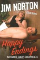 Happy Endings: The Tales of a Meaty-Breasted Zilc - Jim Norton