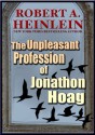 The Unpleasant Profession of Jonathan Hoag - Robert A. Heinlein