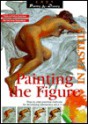 Painting The Figure In Pastels - David Sanmiguel, Vincenc Ballestar, David Sanmiguel Cuevas