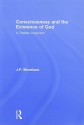 Consciousness and the Existence of God: A Theistic Argument - J.P. Moreland