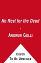 No Rest for the Dead (Audio) - David Baldacci, R.L. Stine, Lisa Scottoline, Andrew Gulli