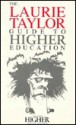 The Laurie Taylor Guide to Higher Education - Laurie Taylor