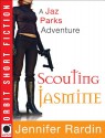 Scouting Jasmine (Jaz Parks, #0.5) - Jennifer Rardin