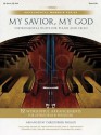 My Savior, My God: Instrumental Duets for Piano and Cello (Instrumental Worship Series) - Christopher Phillips