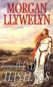 The Wind From Hastings (Celtic World of Morgan Llywelyn) - Morgan Llywelyn