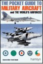 The Pocket Guide to Military Aircraft: and the World's Airforces - David Donald