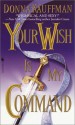 Your Wish Is My Command - Donna Kauffman