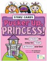 Story Cards: Pucker Up Princess - Jon Anderson, Jim Steck