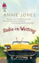 Sadie-In-Waiting - Annie Jones