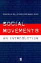 Social Movements: An Introduction - Donatella Della Porta, Mario Diani