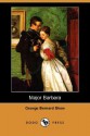 Major Barbara (Dodo Press) - George Bernard Shaw