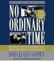 No Ordinary Time: Franklin and Eleanor Roosevelt, The Home Front in World War II - Doris Kearns Goodwin, Edward Herrmann