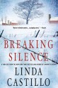 Breaking Silence - Linda Castillo