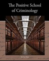 The Positive School of Criminology - Enrico Ferri