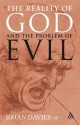 The Reality of God and the Problem of Evil - Brian Davies