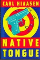 Native Tongue - Carl Hiaasen