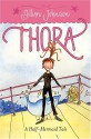 Thora: A Half-Mermaid Tale - Gillian Johnson