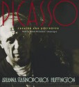 Picasso: Creator and Destroyer - Arianna Stassinopoulos Huffington, Wanda McCaddon