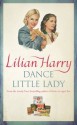 Dance Little Lady - Lilian Harry