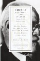 Freud: Conflict and Culture: Essays on His Life, Work, and Legacy - Michael Roth