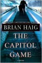 The Capitol Game - Brian Haig