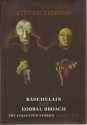 Bauchelain And Korbal Broach: Collected Stories V. 1 - Steven Erikson