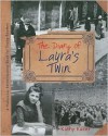 The Diary of Laura's Twin - Kathy Kacer