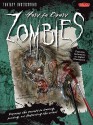 How to Draw Zombies (Fantasy Underground) - Mike Butkus, Merrie Destefano