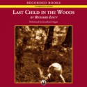 Last Child in the Woods - Richard Louv, Jonathan Hogan