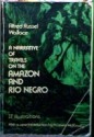 A Narrative Of Travels On The Amazon And Rio Negro (paper) - Alfred Russel Wallace, H. Lewis McKinney