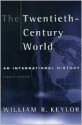 Twentieth Century World - William R. Keylor