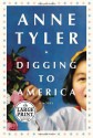 Digging to America - Anne Tyler