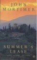 Summer's Lease - John Mortimer