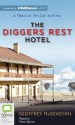 The Diggers Rest Hotel - Geoffrey McGeachin, Peter Byrne