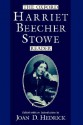 The Oxford Harriet Beecher Stowe Reader - Joan D. Hedrick, Harriet Beecher Stowe, John D. Hedrick