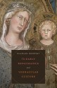 The Early Renaissance and Vernacular Culture - Charles Dempsey