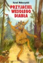 Przyjaciel wesołego diabła - Kornel Makuszyński