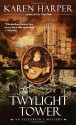 The Twylight Tower - Karen Harper