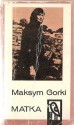 Matka - Maksym Gorki