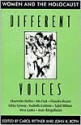 Different Voices: Women and the Holocaust - John K. Roth