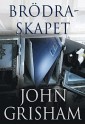 Brödraskapet - John Grisham