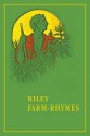 Riley Farm-Rhymes - James Whitcomb Riley