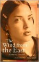 The Wind from the East - Almudena Grandes, Sonia Soto