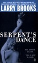 Serpent's Dance - Larry Brooks