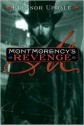 Montmorency's Revenge - Eleanor Updale